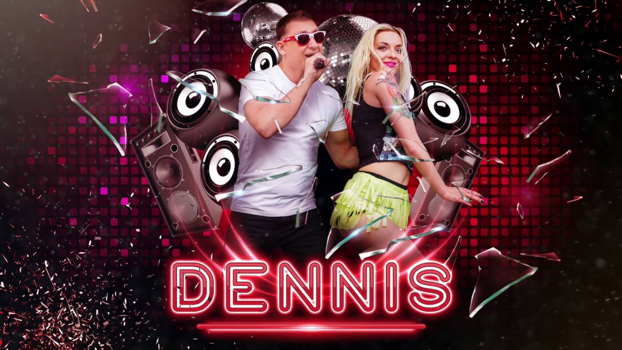Dennis - Chcę Tańczyć Tylko z Tobą 2018