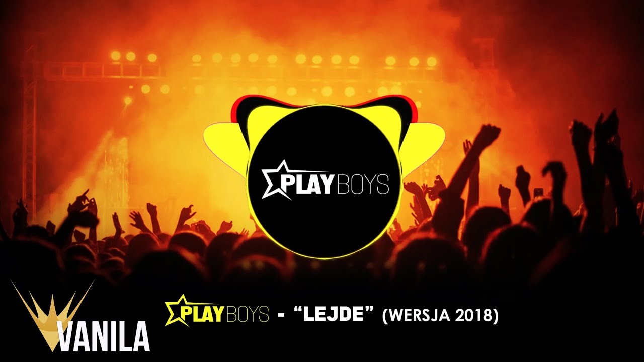 Playboys - Lejde 2018 (audio) tekst i teledysk | Hity Disco Polo